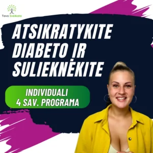 Atsikratykite diabeto ir sulieknėkite