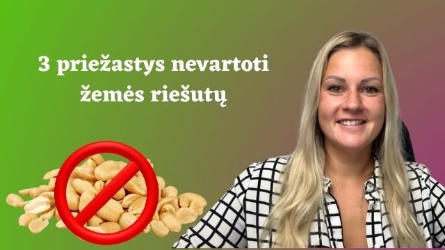 Kodėl turėtumėte vengti valgyti žemės riešutus